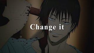 If Nothing Changes, Nothing Changes - Toji Motivational Speech