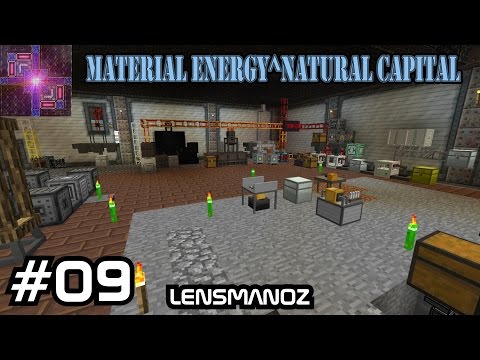 Minecraft - Material Energy^Natural Capital - Ep 9 - Update after server issues