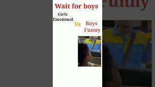Girls Emotional VS Boys Funny😂  #memes #girlvsb