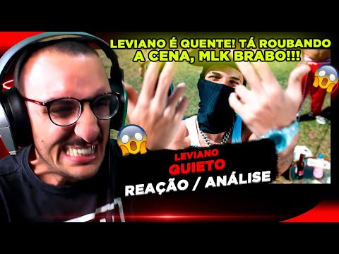 PESADÍSSIMO! LEVIANO - QUIETO [REAÇÃO/ ANÁLISE]