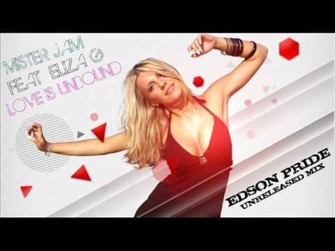 Mister Jam Ft. Eliza G - Love Is Unbound (Edson Pride Unreleased Mix) edit by léo