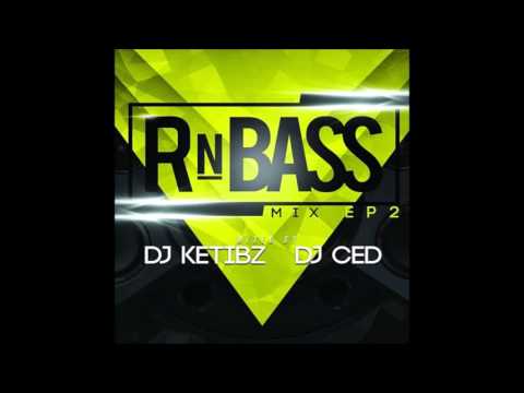 Ketibz x CED #RNBASS SHOW EP 2