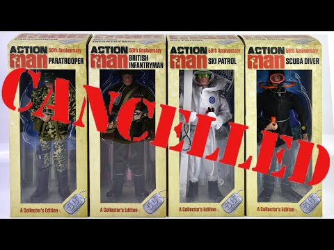 Action man 50th Anniversary figures cancelled