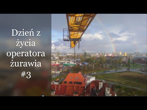 Dzień z życia operatora żurawia #3