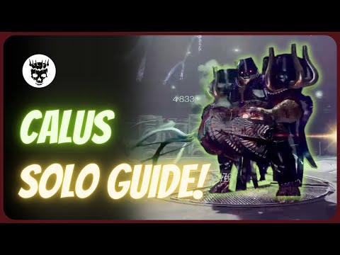 Destiny 2 Calus Bosskampf Legendär Solo Guide / Calus Boss Fight