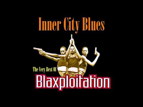 Inner City Blues  - The Best of Blaxploitation -  Shaft  - Soundtrack