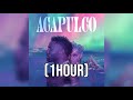 Jason Derulo - Acapulco (1HOUR)