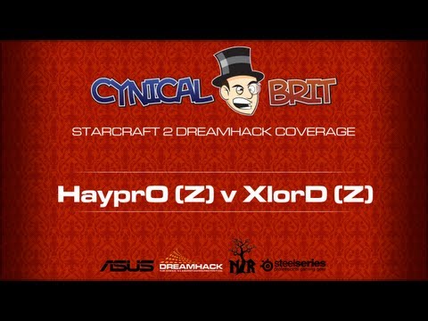 DreamHack 2011 : Match 1 - Haypro (Z) v Xlord (Z)