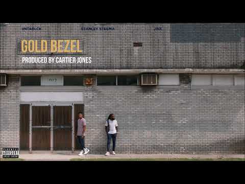 STANLEY STEEMA - Gold Bezel Feat. VNTABLCK & JINX (Produced by Cartier Jones)