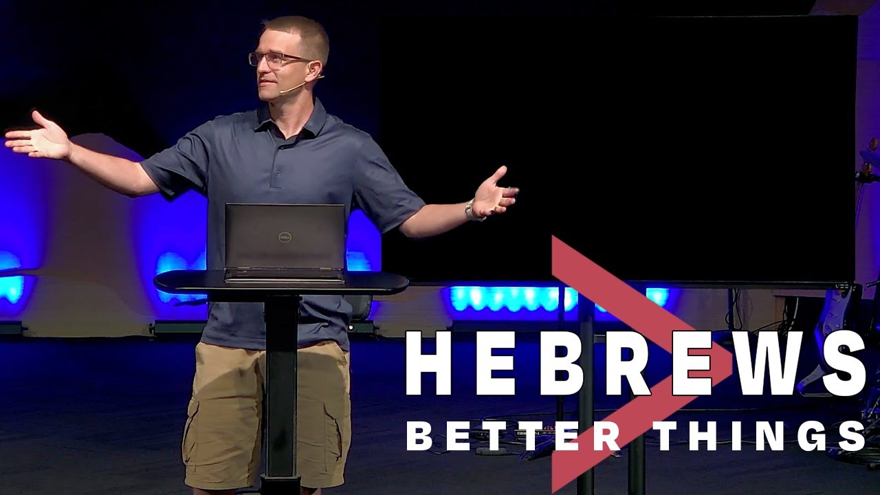 Hebrews: Hebrews 5:11 – 6:12 // Better things - Corey Bullock