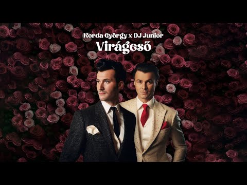 Korda György  X DJ Junior: Virágeső (Official Music Video)