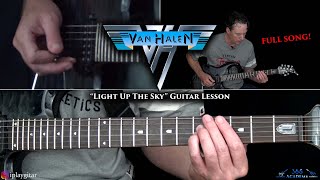 Van Halen - Light Up The Sky Guitar Lesson (FULL SONG)