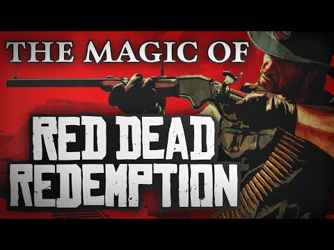 The Magic of Red Dead Redemption