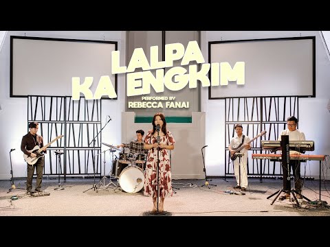Lalpa Ka Engkim - Rebecca Fanai