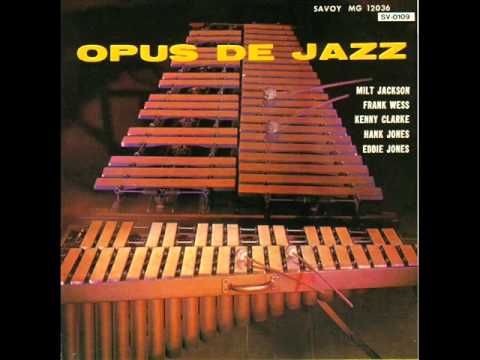 Milt Jackson Quintet - Opus de Funk