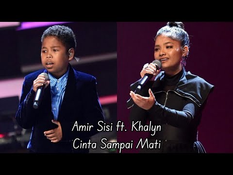 Amir Sisi ft. Khalyn - Cinta Sampai Mati | GV All Stars K5