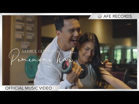 Sahrul Gunawan - Pemenang Hati (Official Music Video)