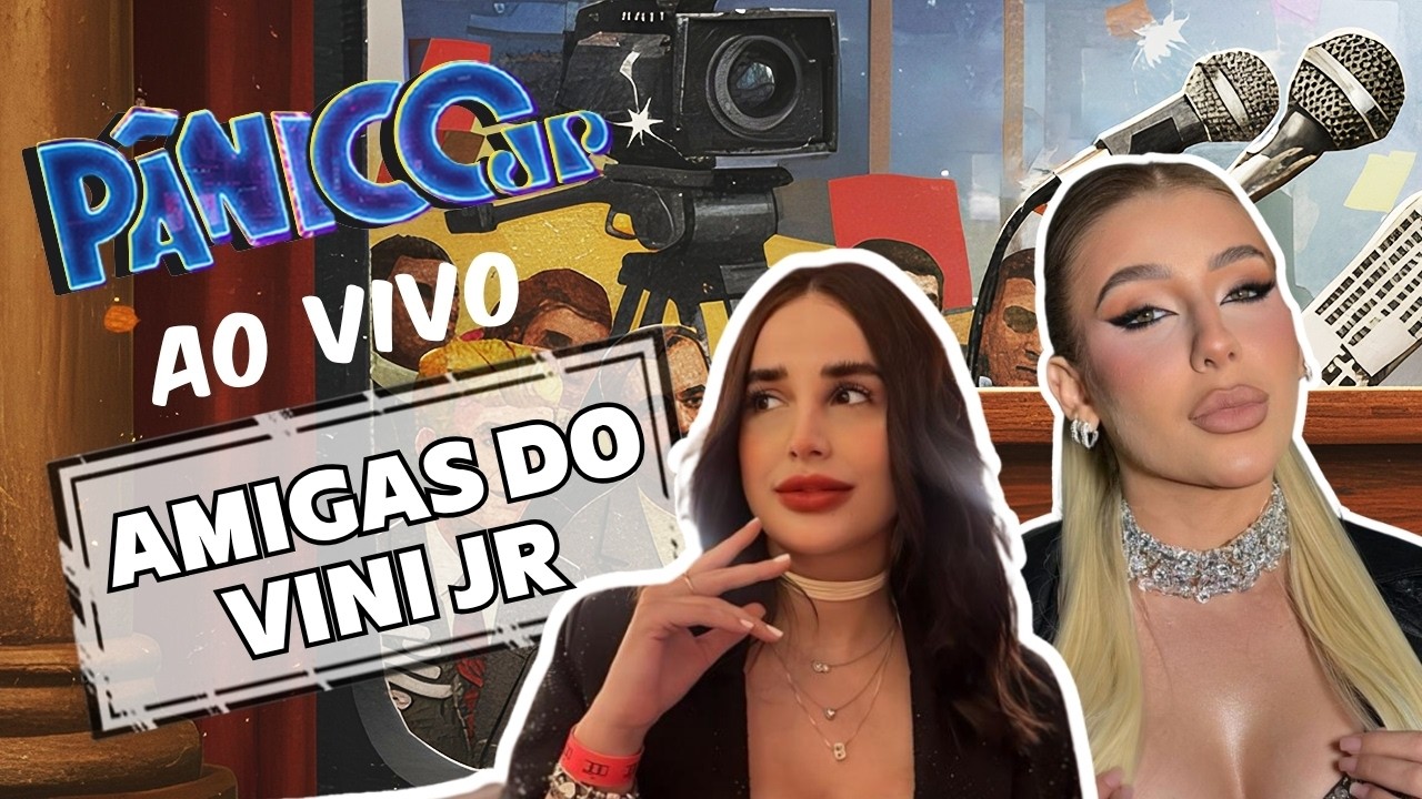 BRUNA PINHEIRO E JESSICA DE PAULA AO VIVO | PÂNICO - 25/05/2026