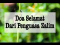 Doa Selamat Dari Penguasa Zalim Lengkap Artinya