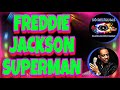 Freddie Jackson - Superman