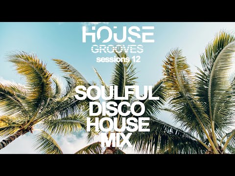 Soulful & Disco House DJ Set| House Grooves Sessions 12 | January 2024