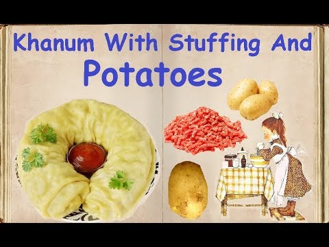 Khanum With Stuffing And Potatoes / Book of recipes / Bon Appetit