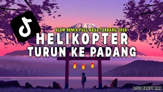 Download lagu DJ HELIKOPTER TURUN KE PADANG VIRAL TIKTOK | DJ IDOL IDOL REMIX JEDAG JEDUG TERBARU 2026 ! mp3 Download lagu DJ HELIKOPTER TURUN KE PADANG VIRAL TIKTOK | DJ IDOL IDOL REMIX JEDAG JEDUG TERBARU 2026 ! mp3