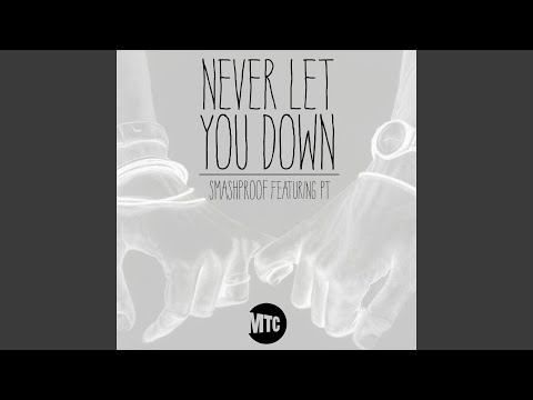 Never Let You Down