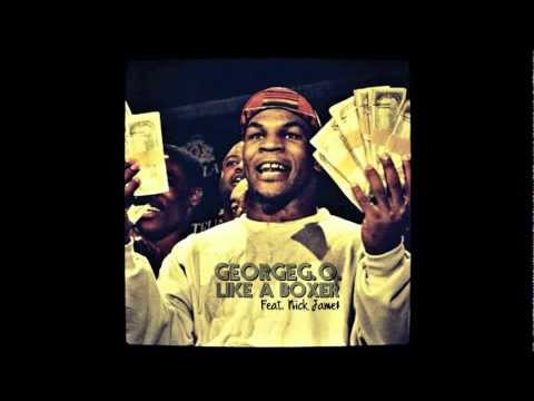 GEORGEGO FT. NICK JAME$ LIKE A BOXER