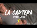 Carlos Vives - La Cartera - Letra
