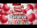 happy birthday to you 🎉🥳🫵🏼🎂🎂 saranya  #happybirthday #capcut ‎ ‎@happybirthday 