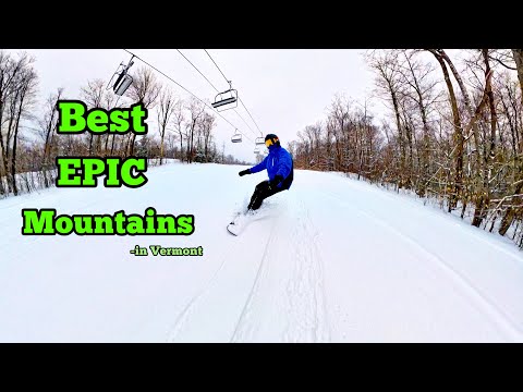 All EPIC Ski Resorts in Vermont