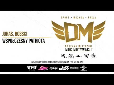 DM4 - Juras & Bosski - WSPÓŁCZESNY PATRIOTA  prod.Bngrski