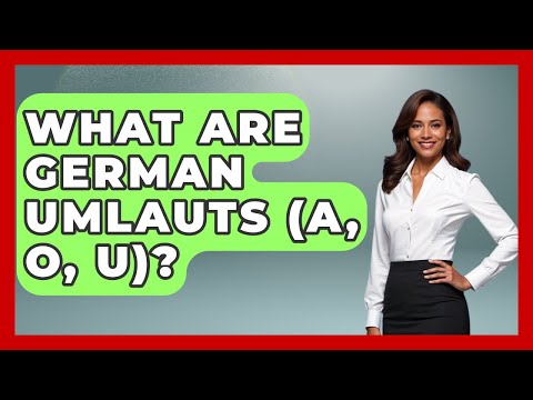 What Are German Umlauts (a, o, u)? - Germany Made Simple