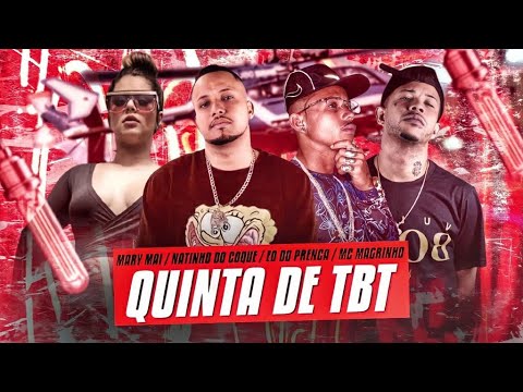 MC NATINHO DO COQUE, MC DOPRECA, MC MARY MAII E MC MAGRINHO - QUINTA DE TBT - REMIX BREGA FUNK