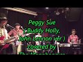 Peggy Sue (  Buddy Holly , John Lennon )  - The Monoboogies