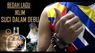 Download lagu Bedah Lagu Suci Dalam Debu - Iklim (Sedikit Masa Lagi Mereka Akan Faham) mp3