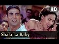Shala La Baby Andaaz Songs Akshay Kumar Lara Dutta Alka Yagnik Party Song Filmigaane