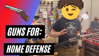 Guns For: Home Defense *SHOTGUN EDITION* (EP 2)