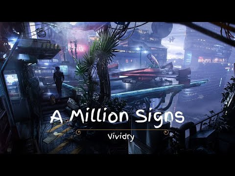 Vividry - A Million Signs  (lyrics), The very best of soul, neo soul music,