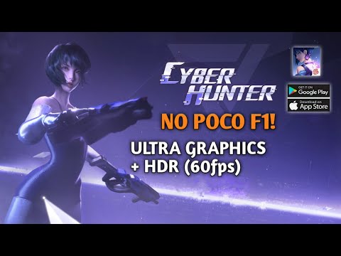Cyber Hunter - Ultra Graphics + HDR (60fps) | POCO F1 Gameplay