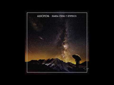 Audionova - Daqui Do Alto (Guarda-chuvas e Universos)