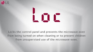 [LG Microwaves] Child Lock Feature - NeoChef™