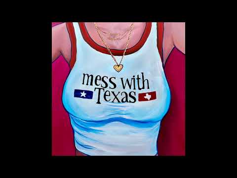 maggie antone - mess with texas (official audio)