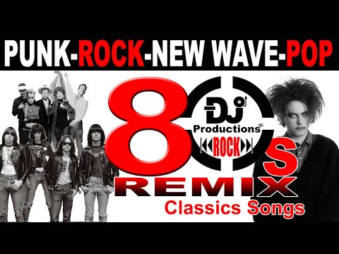 80S REMIX - DJ PRODUCTIONS -  PUNK, ROCK,NEW WAVE & POP "THE CURE, B52,RAMONES,THE CARS,DEVO & MORE"
