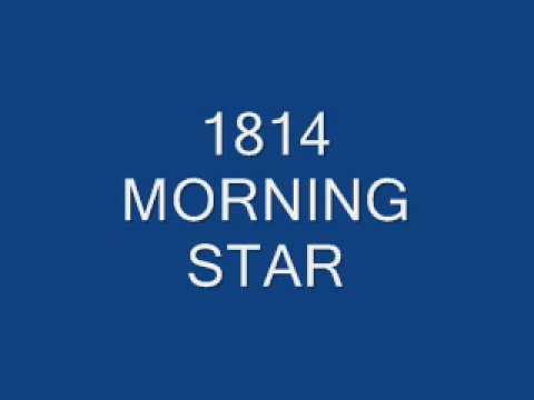 1814 morning star