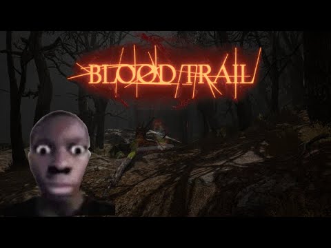 Blood Trail VR is BRUTAL...