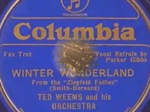 Ted Weems & His Orchestra * WINTER WONDERLAND * 1934