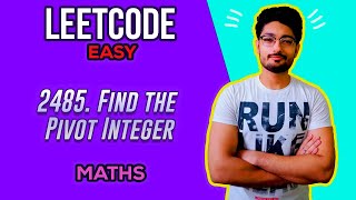 YouTube video '2485. Find the Pivot Integer | LEETCODE EASY'