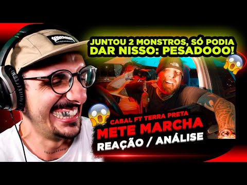 Cabal ft Terra Preta - Mete Marcha (Prod Blakbone) [Reação/ Análise]